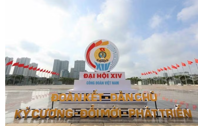 Hôm nay (3/6) khai mạc Đại hội XIV Công đoàn Việt Nam